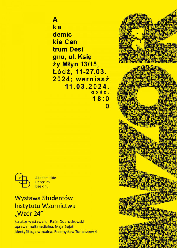 Żółty plakat z czarnymi literami informujący o wystawie Wzór 24  